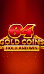 64 Gold Coins Hold and Win